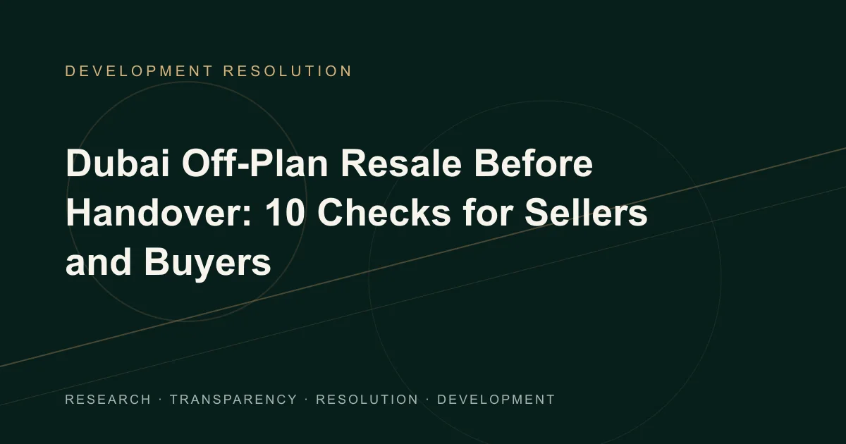 Conceptual Development Resolution illustration of a Dubai off-plan resale file with an Oqood record, developer NOC, payment ledger and purchaser transfer timeline.